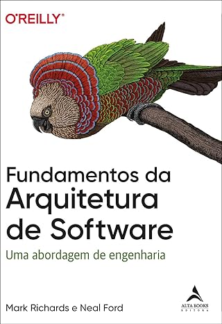 Fundamentos da Arquitetura de Software: uma Abordagem de Engenharia